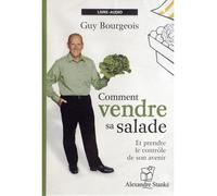 Comment vendre sa salade ? CD audio - Guy Bourgeois - Stanke Alexandre - Texte lu (CD) - Textes lus CD