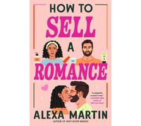 Comment vendre un roman d'amour