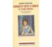 Comment vient l amour et autre poeme