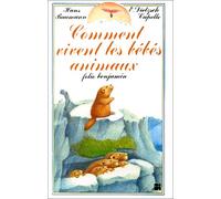 Comment vivent les bébés animaux