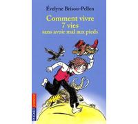 COMMENT VIVRE 7 VIES SS AVOIR