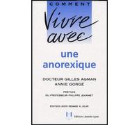 Comment vivre avec une anorexique - Collectif - Josette Lyon - broché - Guide