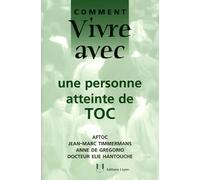 Comment vivre avec une personne atteinte de TOC