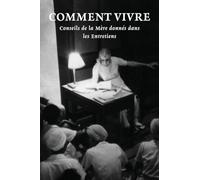 Comment Vivre: Conseils de la Mère donnés dans les Entretiens