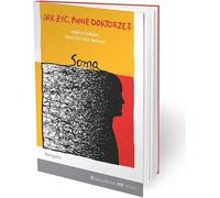 Comment vivre, Docteur ? Soma - Daniel Sliż, Artur Mamcarz (Buch auf Polnisch)