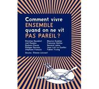 Comment vivre ensemble quand on ne vit pas pareil ? - Collectif - Ville Brule Eds La - broché - Document jeunesse dès 13 ans