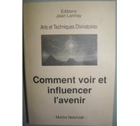 comment voir et influencer l'avenir