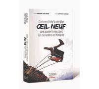 Comment voir la vie d'un oeil neuf sans passer 6 mois dans un monastère en mongolie