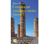 Comment voulons-nous vivre? BIERI-P (Auteur)