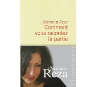 Comment vous racontez la partie