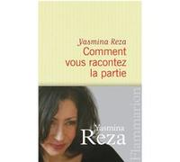 Comment vous racontez la partie