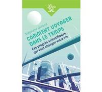 Comment voyager dans le temps Stéphane Durand (Auteur)