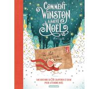 Alex T. Smith – Comment Winston a sauvé Noël – Album jeunesse cartonné – Casterman