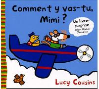 Comment y vas-tu Mimi ?