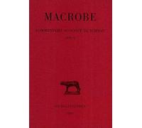 Commentaire au songe de Scipion.: Tome 2 Livre 2