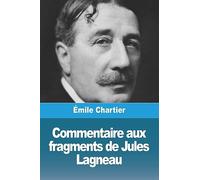 Commentaire aux fragments de Jules Lagneau