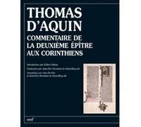 Commentaire de la deuxième épître aux Corinthiens Thomas d' Aquin (Auteur)