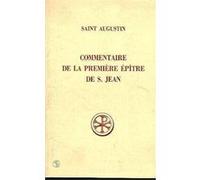 Commentaire de la première Épître de S. Jean Augustin, (Auteur)