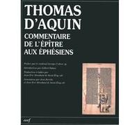 Commentaire de l'épître aux Éphésiens Thomas d' Aquin (Auteur)