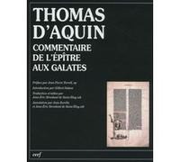 Commentaire de l'épître aux Galates Thomas d' Aquin (Auteur)