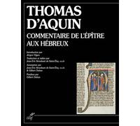 Commentaire de l'épître aux Hébreux - Saint Thomas d' Aquin - Cerf - broché - Essai