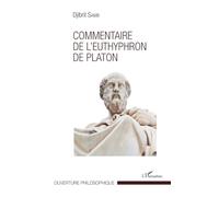 Platon – Commentaire de l'Euthyphron – L'Harmattan