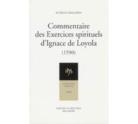Commentaire des exercices spirituels d'Ignace de Loyola - 1590 - Achille Gagliardi - Desclée De Brouwer - Livre
