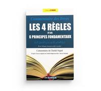 COMMENTAIRE DES LIVRES LES 4 RÈGLES ET DES 6 PRINCIPES FONDAMENTAUX