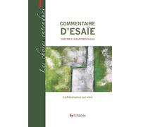 Commentaire d'esaie volume 2 / chapitres 30 a 44
