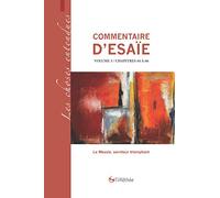 Commentaire d'esaie volume 3 / chapitres 44 a 66: Le Messie, serviteur triomphant