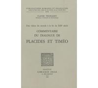 Commentaire du dialogue de Placides et Timéo : Une vision du monde à la fin du XIIIe siècle