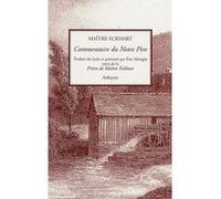 Commentaire du notre pere Johannes (Maître) Eckhart (Auteur), Eric Mangin (Traduction)