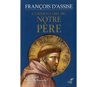 Commentaire Du Notre Père - Un Document Inconnu Du Poverello ?
