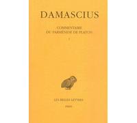 Commentaire Du Parménide De Platon - Tome 1