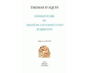 Commentaire du Peryermenias (Traité de l'Interprétation) d'Aristote