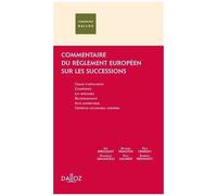 Commentaire Du Règlement Européen Sur Les Successions Transnationales