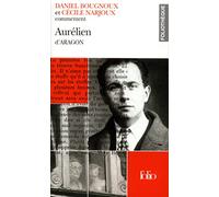 Commentaire inédit d'Aurélien d'Aragon