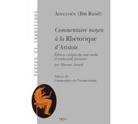 Commentaire Moyen À La Rhétorique D'aristote 3 Volumes