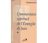 Commentaire spirituel de l'évangile de Jean, volume 1