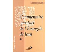 Commentaire spirituel de l'Évangile de Jean, volume 2
