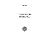Commentaire sur Daniel - Jérôme de Stridon - Cerf - broché - Essai