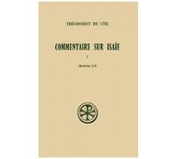 Commentaire Sur Isaie - Tome 1, Sections 1 A 3, Edition Bilingue Francais-Grec