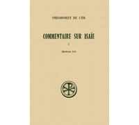 Commentaire Sur Isaie - Tome 1, Sections 1 A 3, Edition Bilingue Francais-Grec