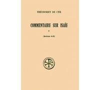 Commentaire Sur Isaie - Tome 2, Sections 4 A 13, Edition Bilingue Francais-Grec