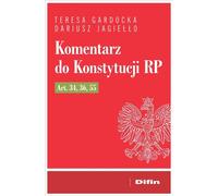 Commentaire sur la Constitution de la République de Pologne Articles 34, 36, 55 (Buch auf Polnisch)