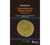 Commentaire sur la Physique d'Aristote. Livre II, ch. 4-6 - Simplicius - Presses Universitaires Du Septen-Trion - broché - Etude