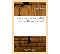 Commentaire sur la Règle de Saint Benoît