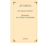 Commentaire sur l'âme d'Aristote - Thomas d'Aquin (Buch auf Polnisch)