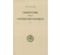 Commentaire Sur Le Cantique Des Cantiques - Tome 1, Edition Bilingue Francais-Grec
