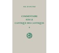 Commentaire sur le Cantique des cantiques - Tome 2 (02)